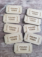 Pound Town Ticket