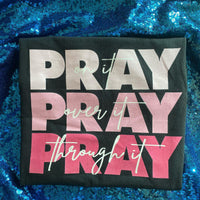 Pray On It