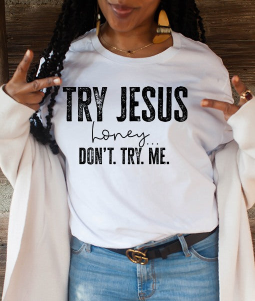 Try Jesus